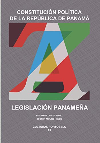 Imagen de archivo de Constitucin Poltica de la Repblica de Panam: Estudios introductorios Dr. Arturo Hoyos (Spanish Edition) a la venta por Books Unplugged