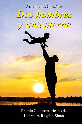 Beispielbild fr Dos hombres y una pierna (Spanish Edition) zum Verkauf von Lucky's Textbooks