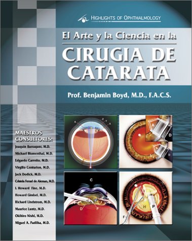 9789962613022: El Arte y la Ciencia en la Ciruga de Catarata (Spanish Edition)