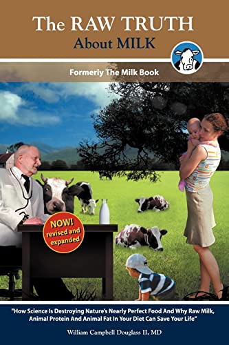 Beispielbild fr The Raw Truth about Milk zum Verkauf von WorldofBooks