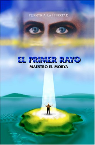 Beispielbild fr El Primer Rayo (Spanish Edition) zum Verkauf von Books Unplugged