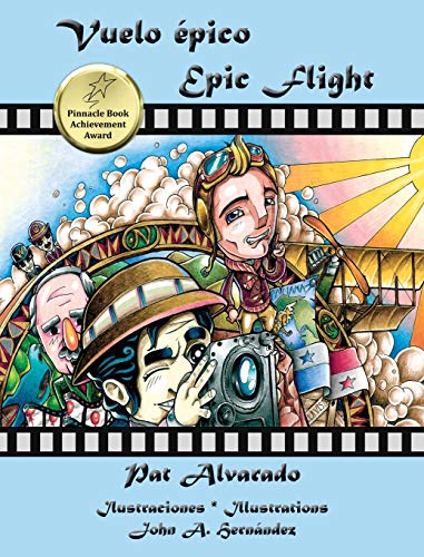 Stock image for Vuelo  pico * Epic Flight (Spanish and English Edition) for sale by Bookmans