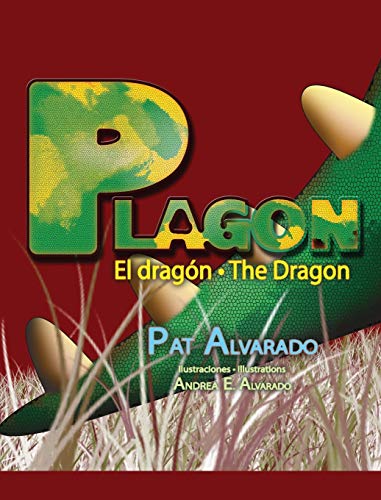 Stock image for Plagn el dragn * Plagon the Dragon (Spanish and English Edition) for sale by Lucky's Textbooks