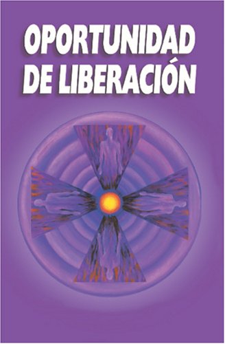 Stock image for Oportunidad de Liberacin (Spanish Edition) for sale by GF Books, Inc.