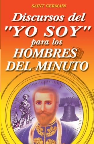 Stock image for Discursos del YO SOY para los Hombres del Minuto for sale by Revaluation Books