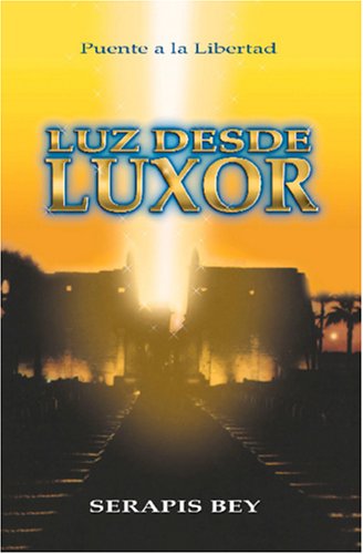 Stock image for Luz desde Luxor (Spanish Edition) for sale by GF Books, Inc.