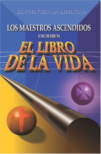 Beispielbild fr Los Maestros Ascendidos Escriben 'El Libro De La Vida' (Spanish Edition) zum Verkauf von BooksRun