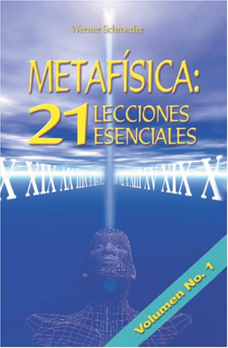 Stock image for Metafsica: 21 Lecciones Esenciales: Lecciones 1-7 (Spanish Edition) for sale by Books Unplugged
