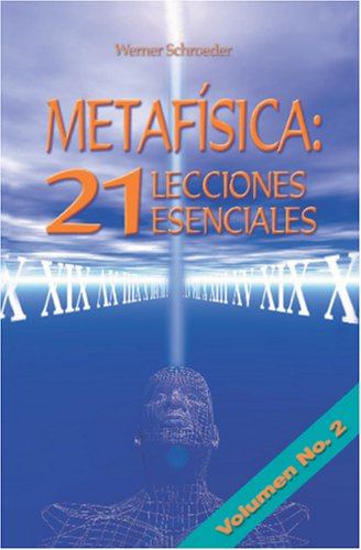 Beispielbild fr Metafsica: 21 Lecciones Esenciales: Lecciones 8-14 (Spanish Edition) zum Verkauf von GF Books, Inc.