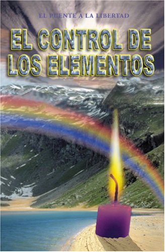 Stock image for El Control de los Elementos (Spanish Edition) for sale by GF Books, Inc.