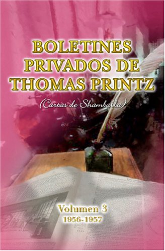 Beispielbild fr BOLETINES PRIVADOS DE THOMAS PRINTZ, vol. 3 zum Verkauf von Revaluation Books