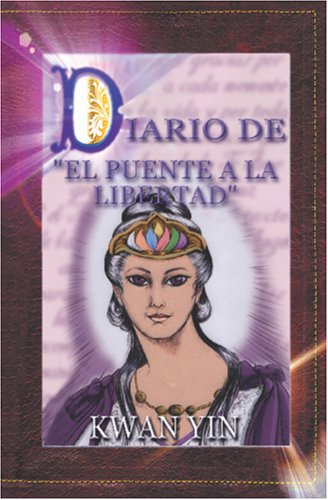 Beispielbild fr DIARIO DE EL PUENTE A LA LIBERTAD (Spanish Edition) zum Verkauf von Books Unplugged