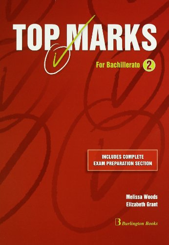 9789963474127: Top Marks For Bachillerato 2. Student's Book - 9789963474127 (SIN COLECCION)