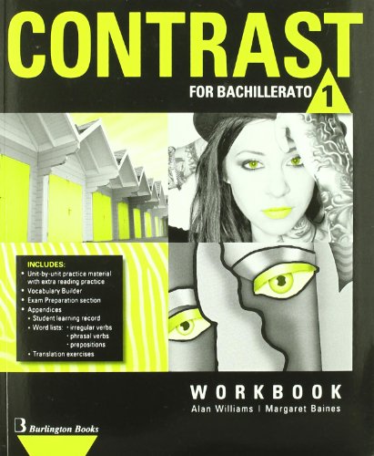 Imagen de archivo de Contrast for Bachillerato 1. Workbook - 9789963485161 a la venta por Hamelyn