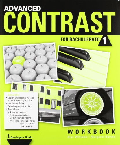 Advanced contrast for bachillerato. Workbook + Vocabulary Builder.