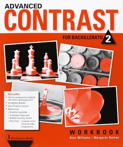 Advanced contrast for bachillerato. Workbook + Vocabulary Builder.
