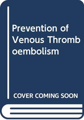 Stock image for Prevention of Venous Thromboembolism for sale by Ergodebooks