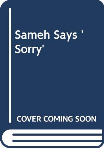 Stock image for Sameh Says 'Sorry' for sale by GreatBookPrices