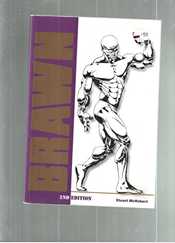 Beispielbild fr Brawn: Bodybuilding for the Drug-free and Genetically Typical zum Verkauf von Reuseabook