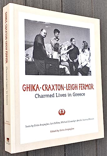 Stock image for Charmed Lives in Greece : GHIKA , CRAXTON , LEIGH FERMOR for sale by GF Books, Inc.