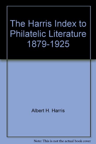 9789963762446: Harris Index to Philatelic Literature, 1879-1925