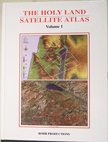 Imagen de archivo de The Holy Land Satellite Atlas, Volume 1 a la venta por HPB-Red