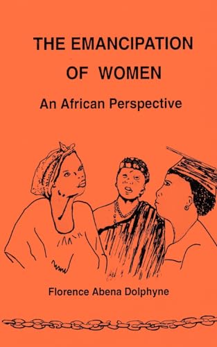 Beispielbild fr The Emancipation of Women: An African Perspective zum Verkauf von HPB-Ruby