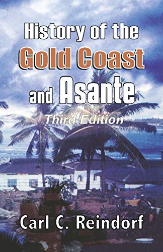 Beispielbild fr History of the Gold Coast and Asante. Third Edition zum Verkauf von Chiron Media