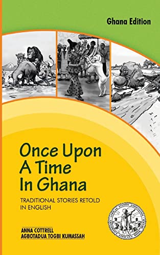 Stock image for Once Upon a Time in Ghana Traditional Ewe Stories Retold in English for sale by PBShop.store US