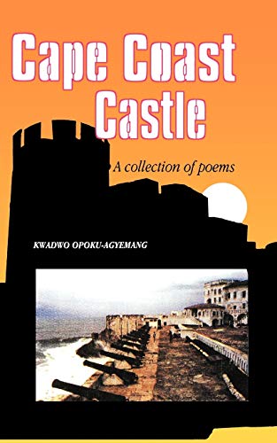 Stock image for Cape Coast Castle A Collection of Poems for sale by PBShop.store US