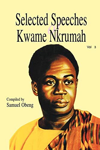 9789964702038: Selected Speeches of Kwame Nkrumah. Volume 3
