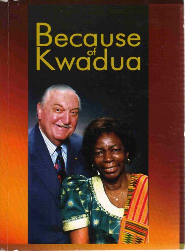 Beispielbild fr Because of Kwadua. Autobiography of Hans Rudolf Roth zum Verkauf von Reuseabook