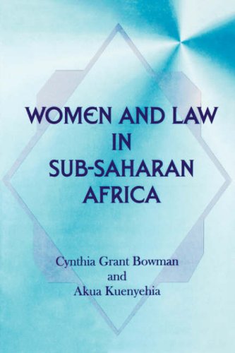 Women and Law in Sub-Saharan Africa (9789964722357) by Bowman, Cynthia Grant