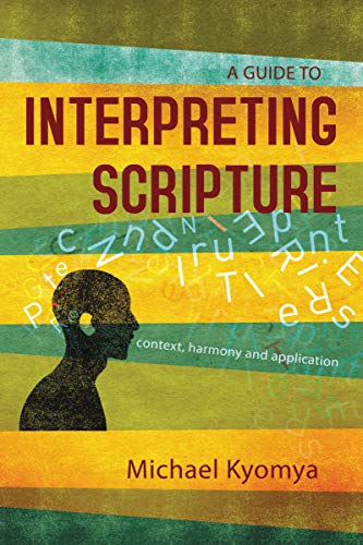 Beispielbild fr A Guide to Interpreting Scripture: Context, Harmony, and Application (Hippo) zum Verkauf von WorldofBooks
