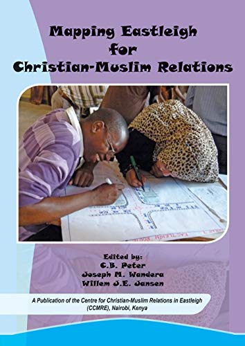 Beispielbild fr Mapping Eastleigh for ChristianMuslim Relations zum Verkauf von PBShop.store US