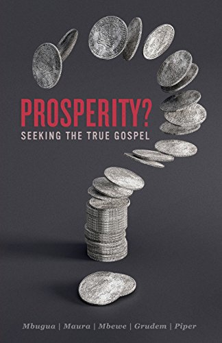 Beispielbild fr Prosperity?: Seeking the True Gospel zum Verkauf von Goodwill