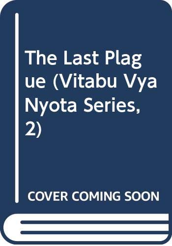 Beispielbild fr The Last Plague (Vitabu Vya Nyota Series, 2) zum Verkauf von Books From California