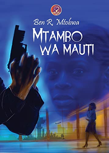 Imagen de archivo de Mtambo Wa Mauti -Language: swahili a la venta por GreatBookPrices
