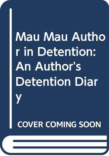 9789966463548: Mau mau author in detention