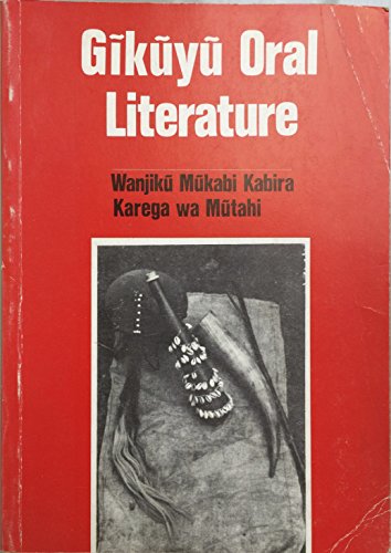 9789966463777: Gikuyu Oral Literature