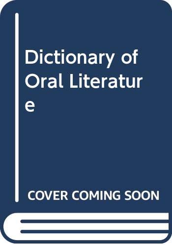 Beispielbild fr A Dictionary of Oral Literature zum Verkauf von McBlain Books, ABAA