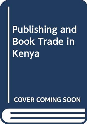Beispielbild fr Publishing and Book Trade in Kenya zum Verkauf von Buchpark