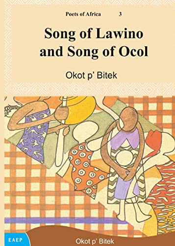 Imagen de archivo de Song of Lawino and Song of Ocol a la venta por Irish Booksellers