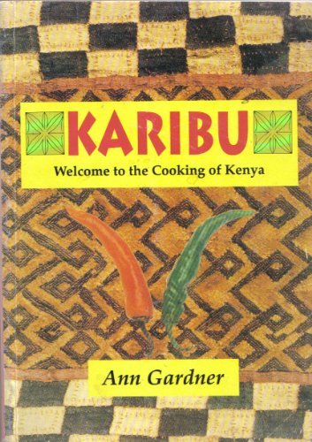 Beispielbild fr Karibu Welcome to the Cooking of Kenya zum Verkauf von HPB-Ruby