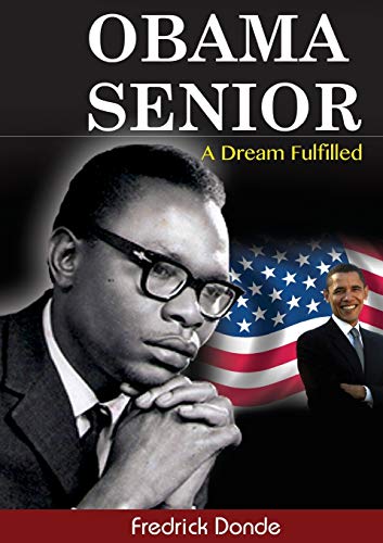 Stock image for Obama Senior: A Dream Fulfilled for sale by Revaluation Books