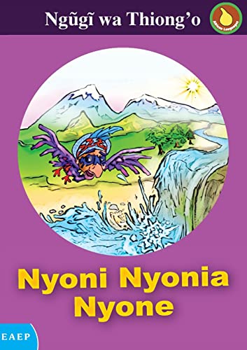 Stock image for Nyoni Nyonia Nyone (Kikuyu Edition) for sale by Lucky's Textbooks