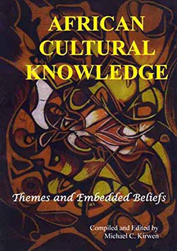 Stock image for African Cultural Knowledge: Themes and Embedded Beliefs for sale by Better World Books