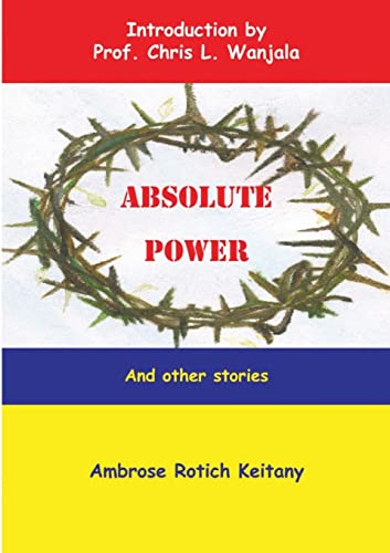 Beispielbild fr Absolute Power and Other Stories zum Verkauf von PBShop.store US