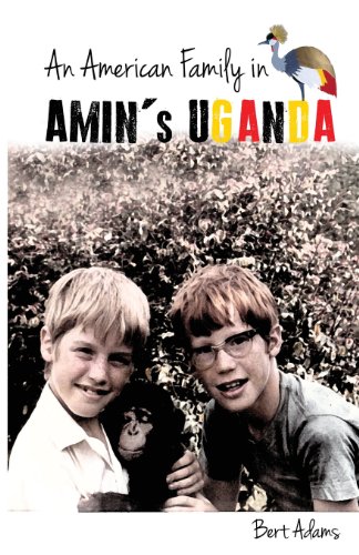 Stock image for An American Family in Amin's Uganda for sale by WorldofBooks