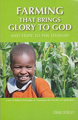 9789966776136: Farming That Brings Glory to God and Hope to the Hungry